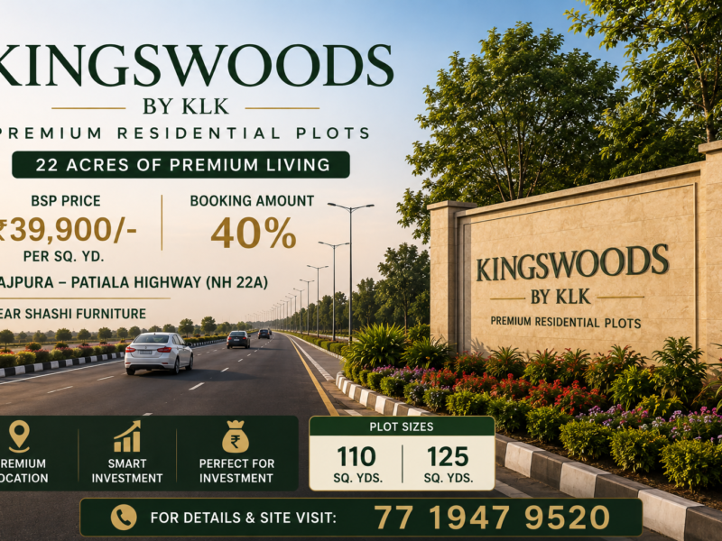 Kingswoods by KLK – Premium Residential Plots on Zirakpura–Rajpura Road